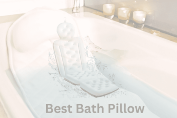 Best Bath Pillow