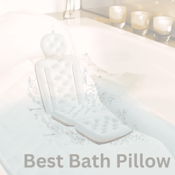 Best Bath Pillow